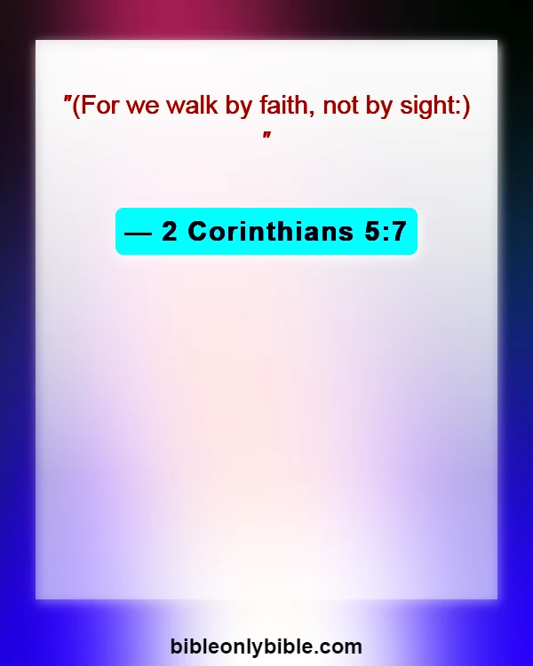 Bible Verses About Adventure (2 Corinthians 5:7)