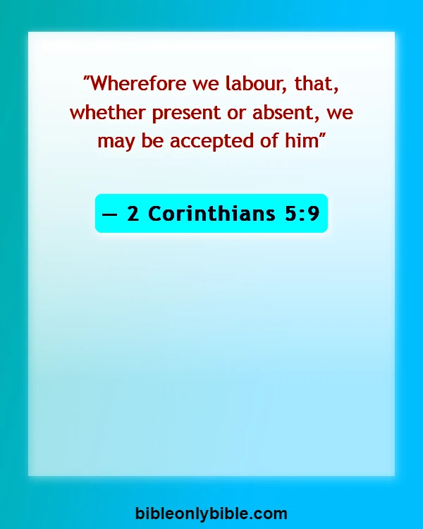 Bible Verses About A Good Person (2 Corinthians 5:9)