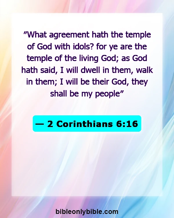 Bible Verses About Respecting Your Body (2 Corinthians 6:16)