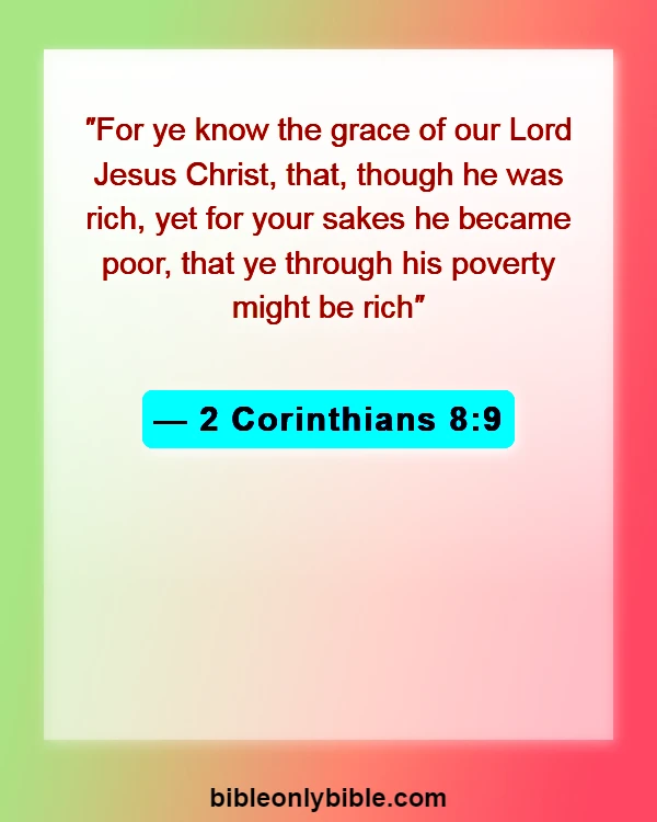 Bible Verses About Good Fortune (2 Corinthians 8:9)