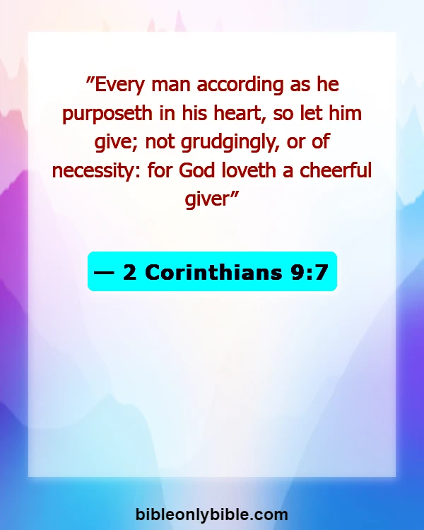 Bible Verses About Selfish Person (2 Corinthians 9:7)