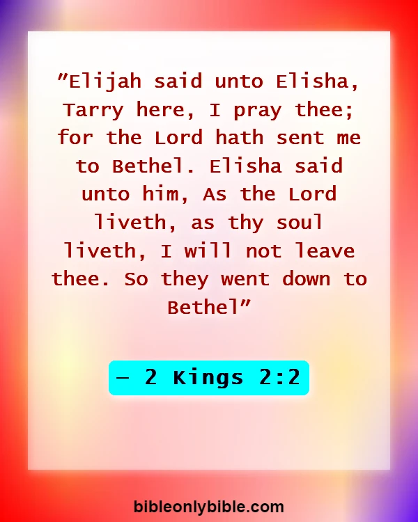 Bible Verses About Commitment To One Another (2 Kings 2:2)