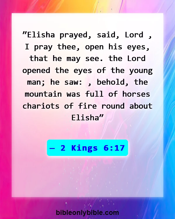 Bible Verses About Angels Watching Over You (2 Kings 6:17)
