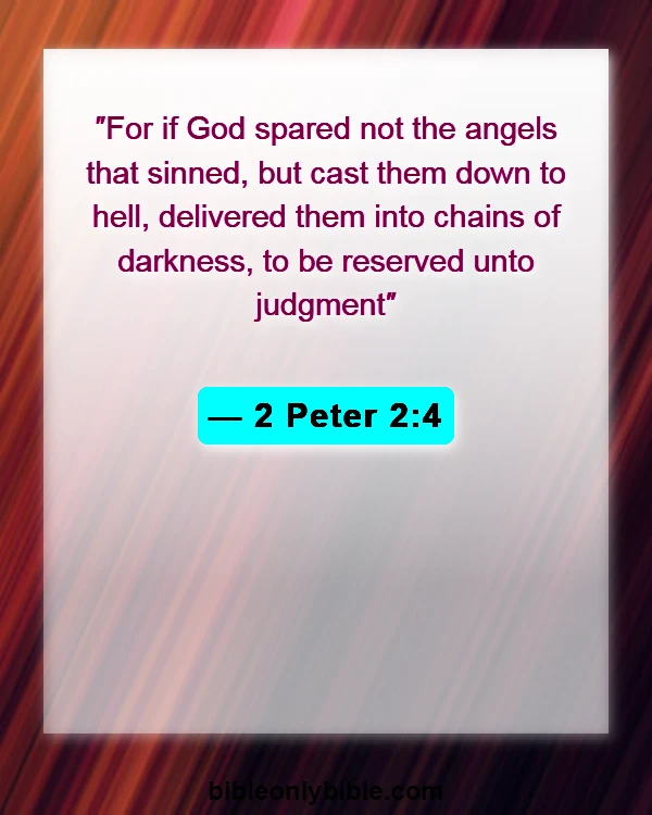 Bible Verses About Eternal Life In Hell (2 Peter 2:4)