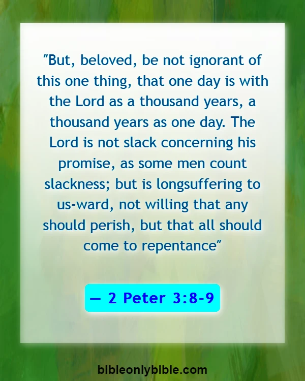 Bible Verses About Waiting On Jesus (2 Peter 3:8-9)