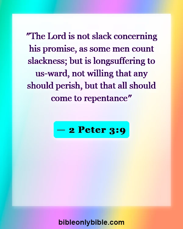 Bible Verses About Patience And Perseverance (2 Peter 3:9)