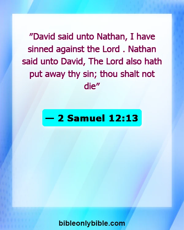 Bible Verses About Apologizing To Someone (2 Samuel 12:13)