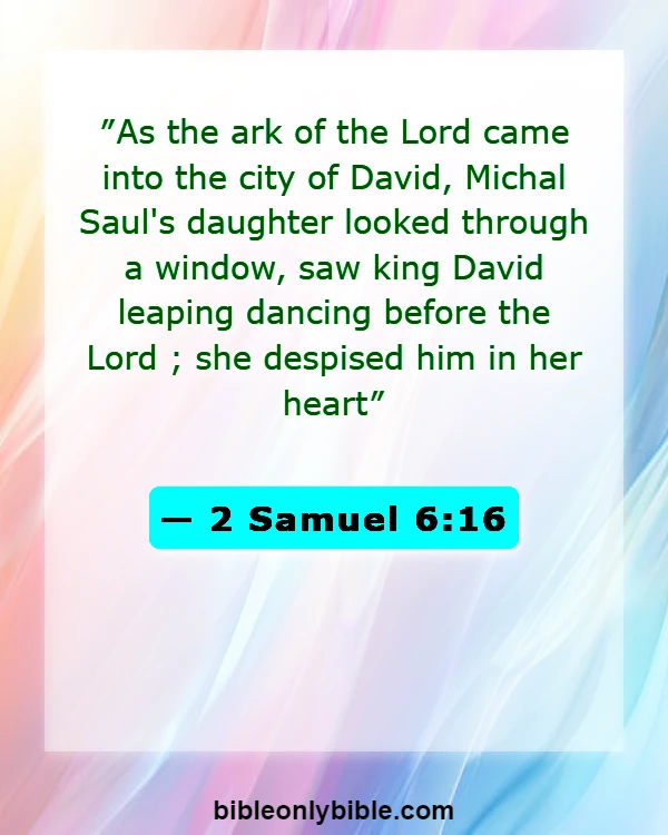 Bible Verses About Disrespecting Your Wife (2 Samuel 6:16)