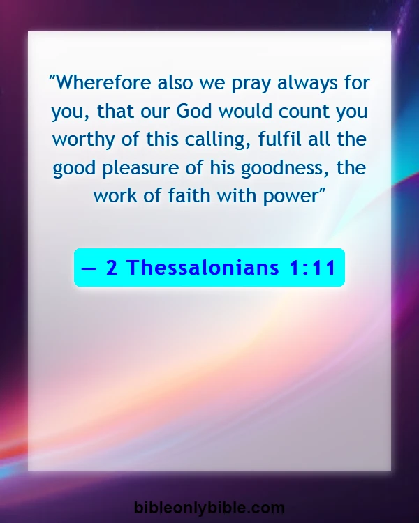 Bible Verses About Encourage Husband (2 Thessalonians 1:11)