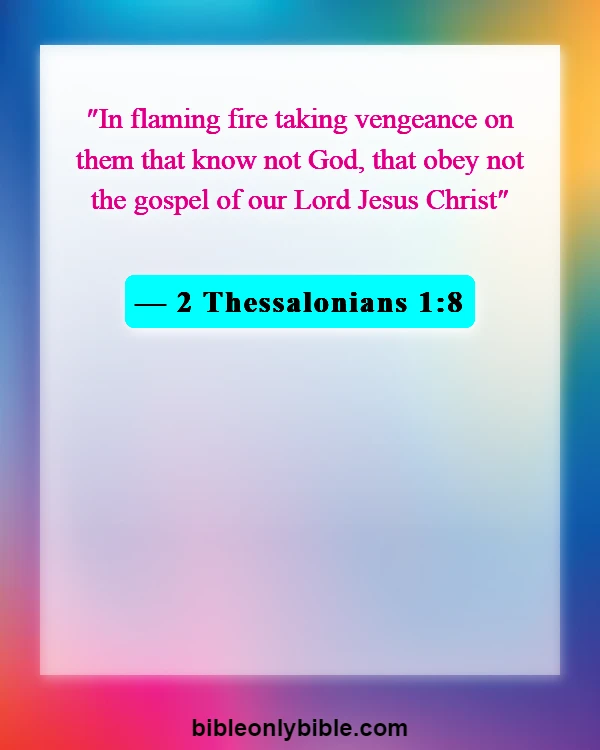 Bible Verses About Eternal Life In Hell (2 Thessalonians 1:8)