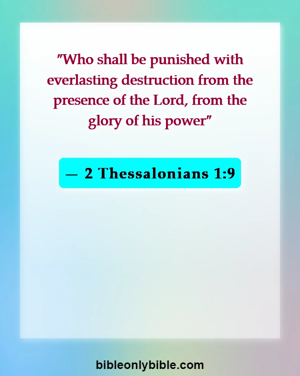 Bible Verses About Eternal Life In Hell (2 Thessalonians 1:9)