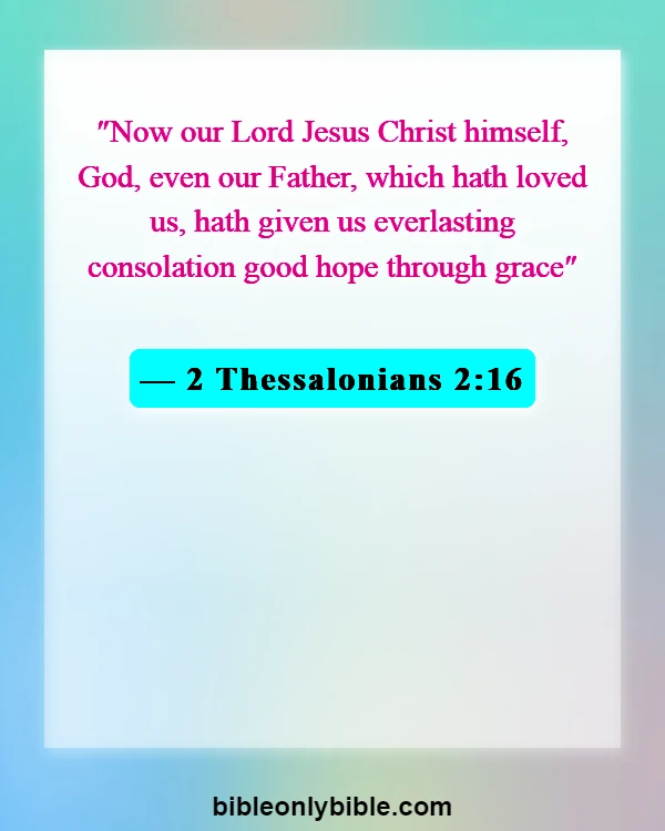 Bible Verses About Love Of Jesus Christ (2 Thessalonians 2:16)