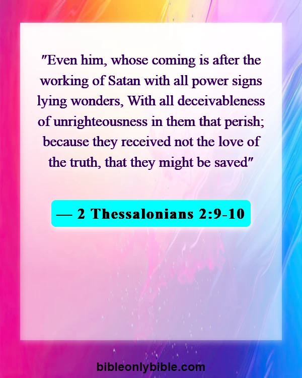 Bible Verses About Devil In Disguise (2 Thessalonians 2:9-10)