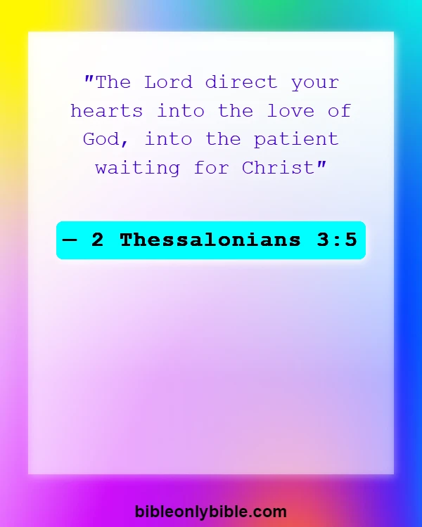 Bible Verses About Waiting For Answered Prayer (2 Thessalonians 3:5)