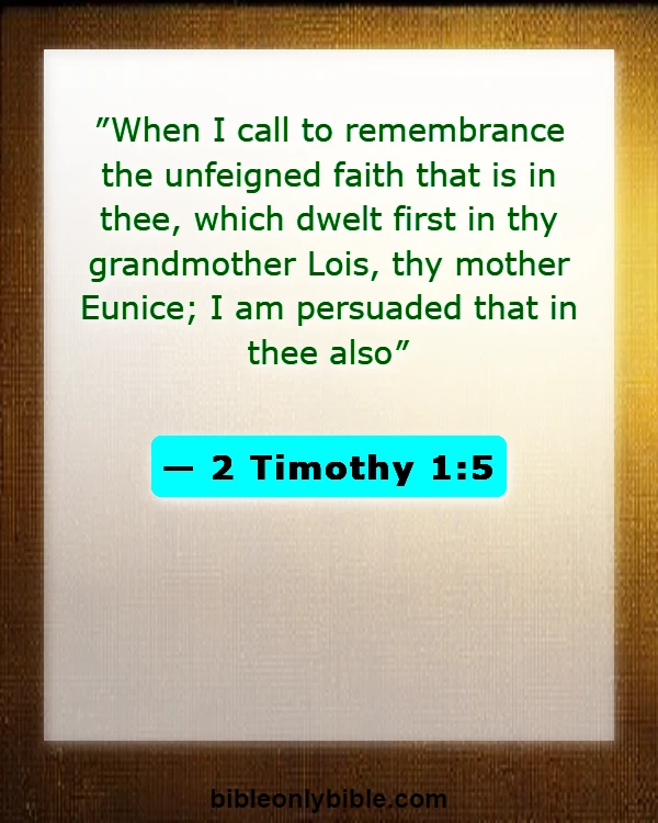 Bible Verses About Bearing Fruit (2 Timothy 1:5)
