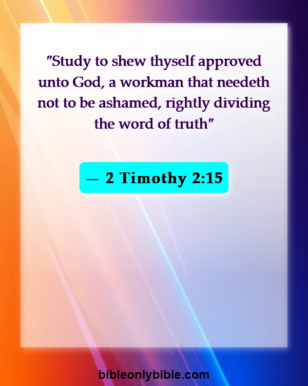 Bible Verses About Renewing Your Mind (2 Timothy 2:15)