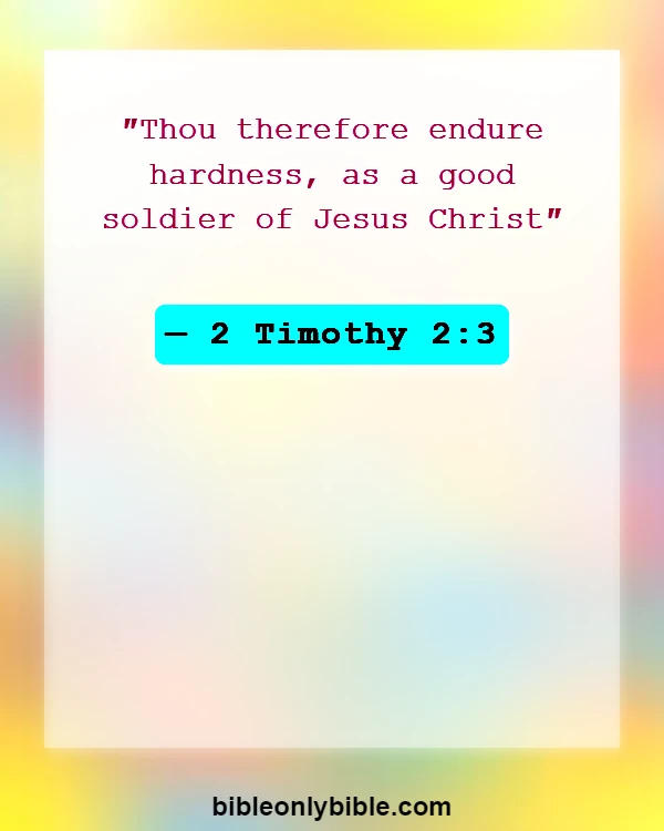 Bible Verses About A Warrior For God (2 Timothy 2:3)