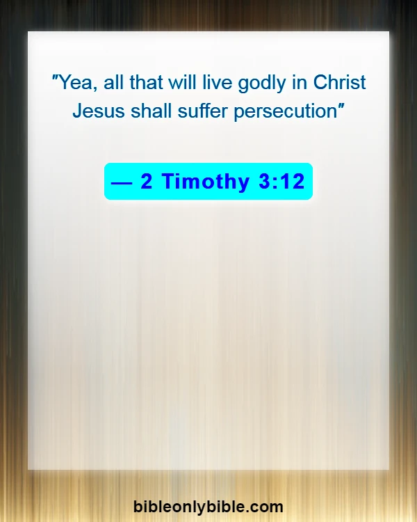 Bible Verses About Persecution (2 Timothy 3:12)