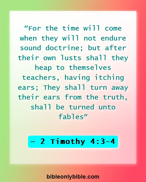 Bible Verses About Guarding Your Eyes And Ears (2 Timothy 4:3-4)