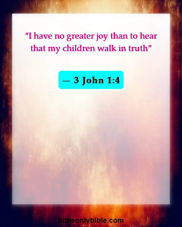 Bible Verses About Grandchildren Are A Blessing From God (3 John 1:4)