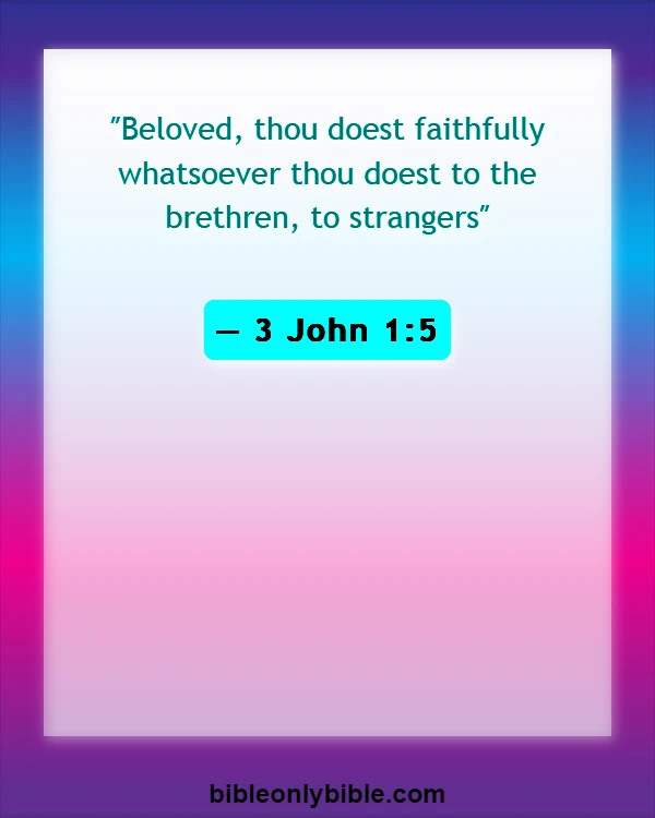 Bible Verses About Welcoming Visitors In Church (3 John 1:5)