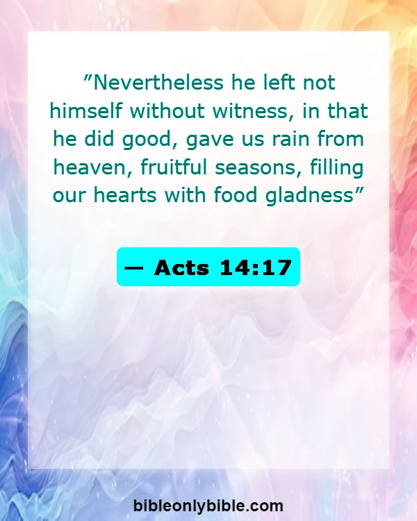Bible Verses About God's Love For Unbelievers (Acts 14:17)