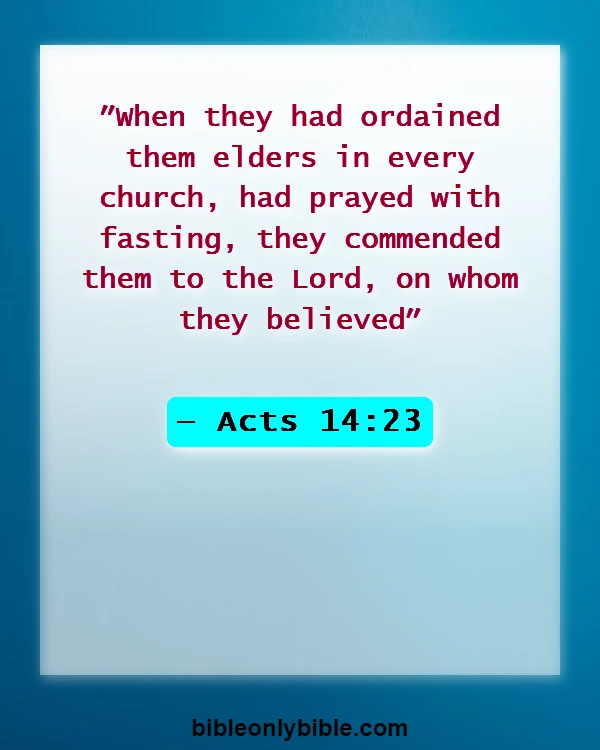 Bible Verses About Fasting For A Breakthrough (Acts 14:23)