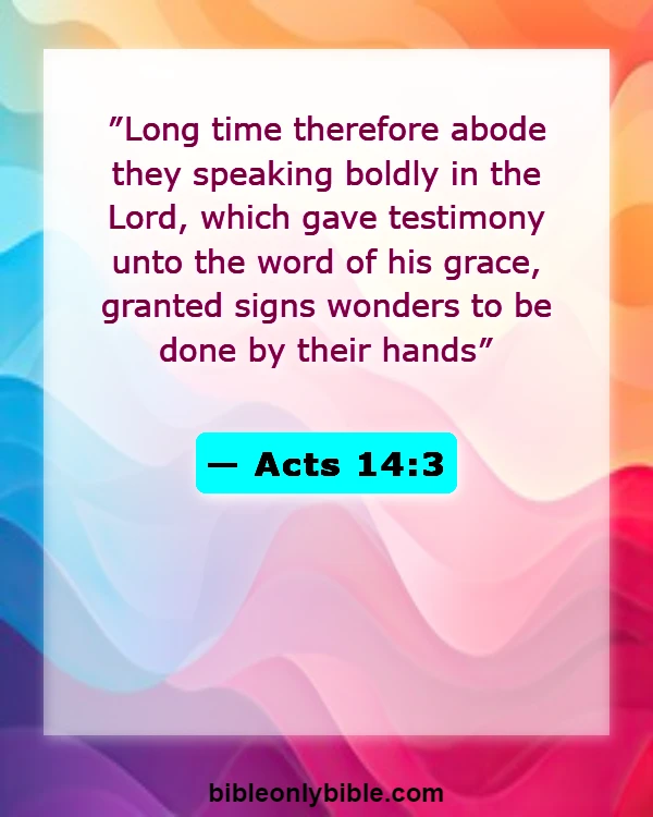 Bible Verses About Confirmations (Acts 14:3)