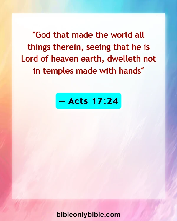 Bible Verses About God's Beautiful Creation (Acts 17:24)