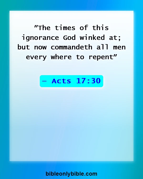 Bible Verses About Where Do Unbelievers Go When They Dies (Acts 17:30)
