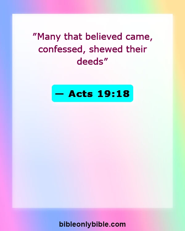 Bible Verses About Accountability (Acts 19:18)