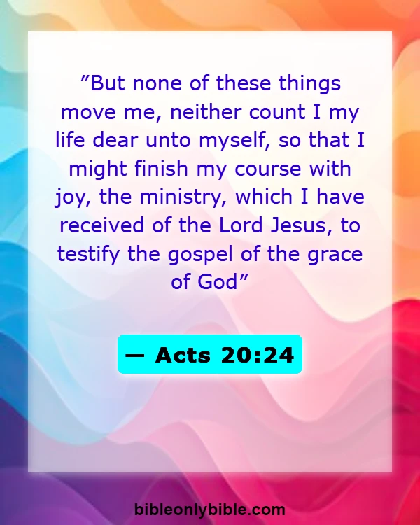 Bible Verses About Running The Race (Acts 20:24)