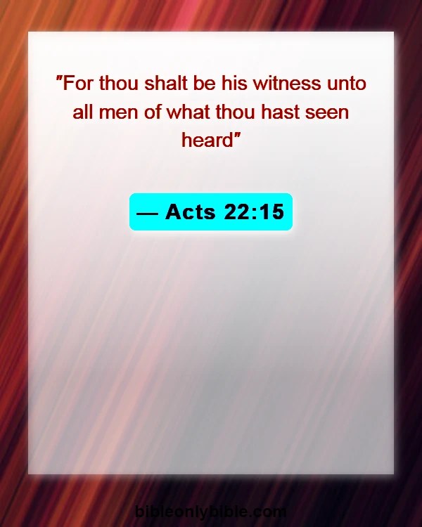 Bible Verses About Missions And Evangelism (Acts 22:15)
