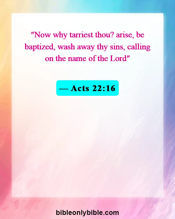 Bible Verses About Calling Out To God (Acts 22:16)