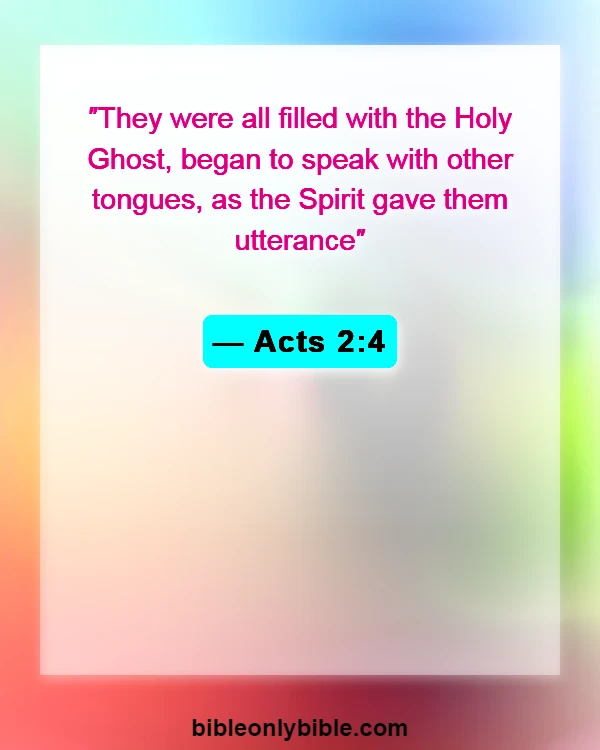 Bible Verses About Speaking In Tongues (Acts 2:4)
