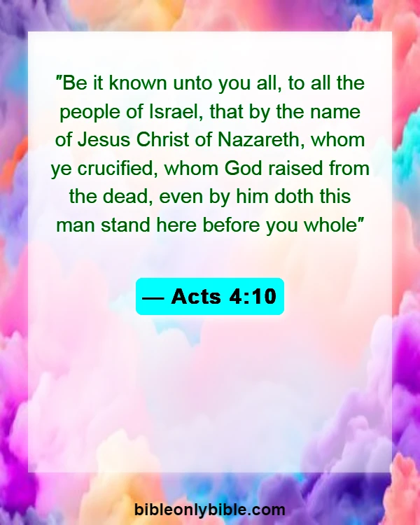 Bible Verses About Power In The Name Of Jesus (Acts 4:10)