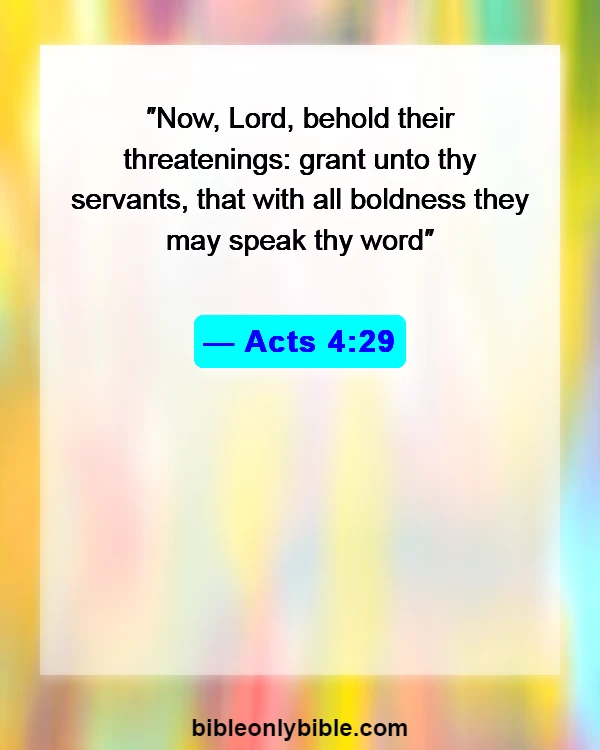 Bible Verses About Boldness (Acts 4:29)