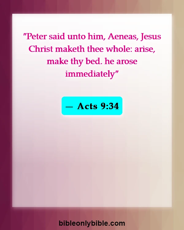 Bible Verses About Health Problems (Acts 9:34)