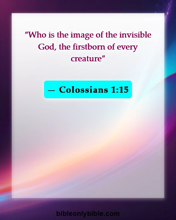 Bible Verses About Trinity (Colossians 1:15)