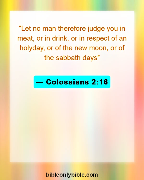 Bible Verses About Sabbath (Colossians 2:16)