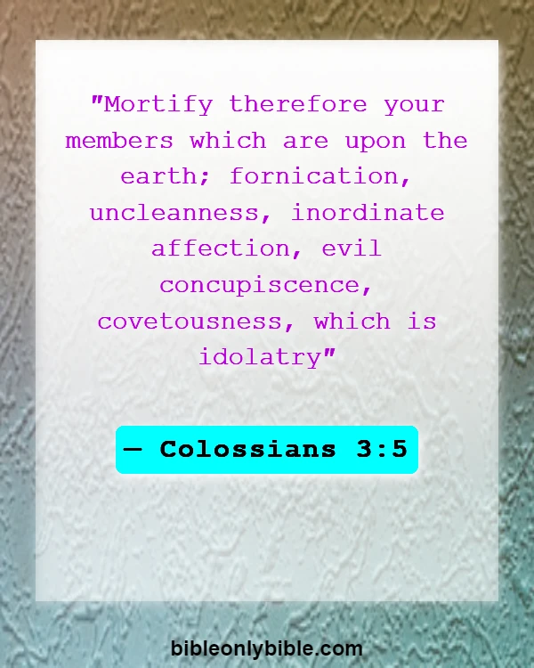 Bible Verses About Disrespecting God (Colossians 3:5)