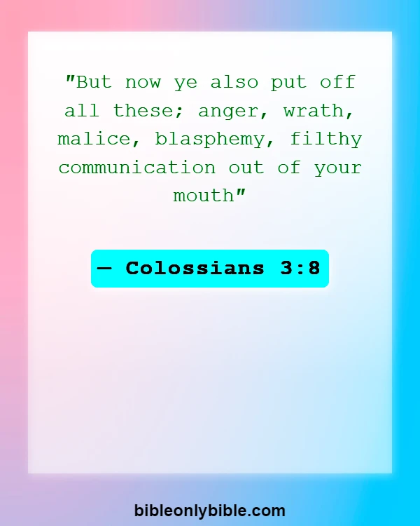 Bible Verses About Disrespecting Others (Colossians 3:8)