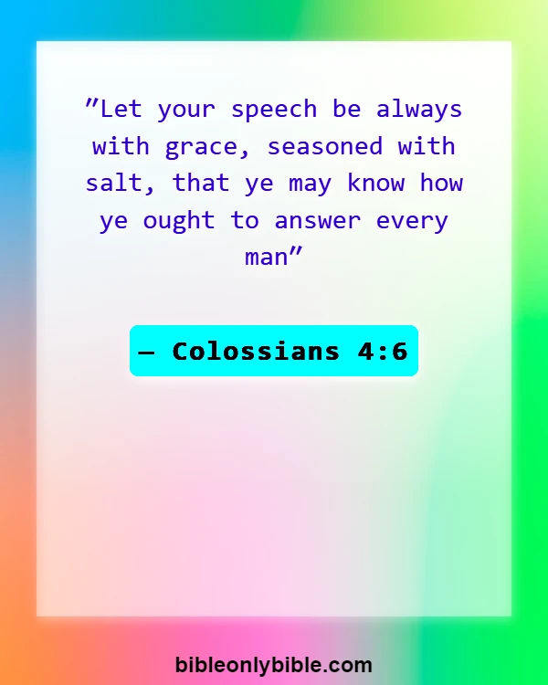 Bible Verses About Social Media (Colossians 4:6)