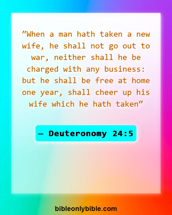 Bible Verses About Blessed Wedding Anniversarys (Deuteronomy 24:5)