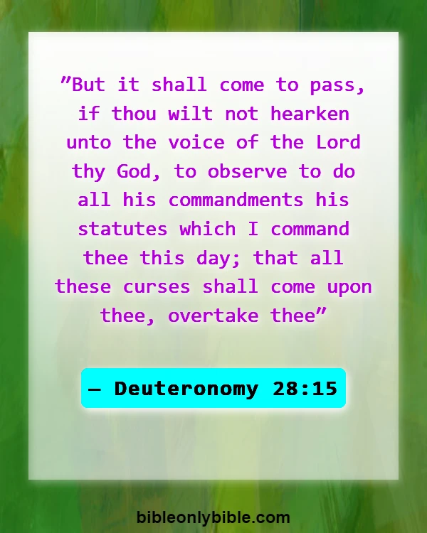 Bible Verses About Disrespecting God (Deuteronomy 28:15)