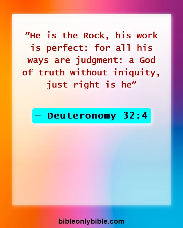 Bible Verses About Actions And Consequences (Deuteronomy 32:4)