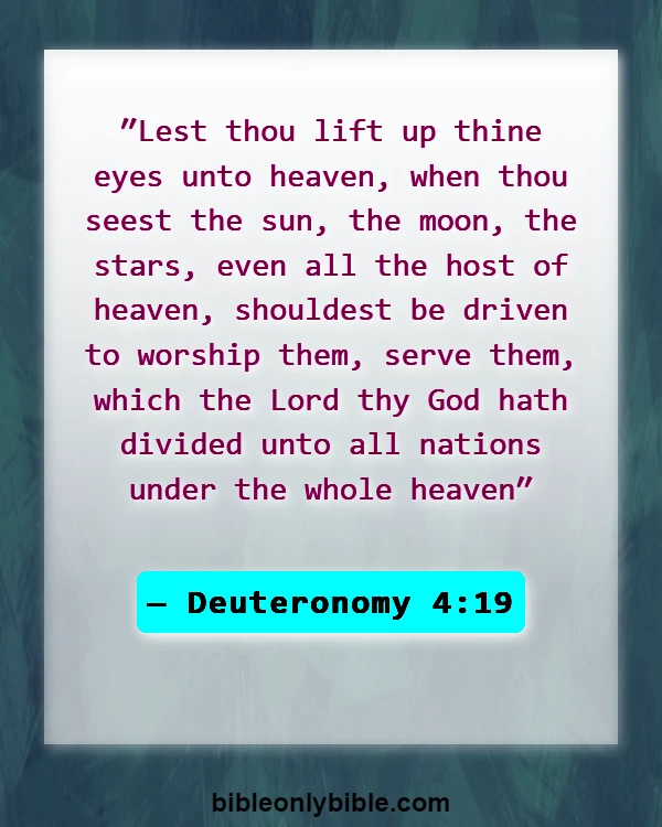 Bible Verses About Warning Against Astrology (Deuteronomy 4:19)