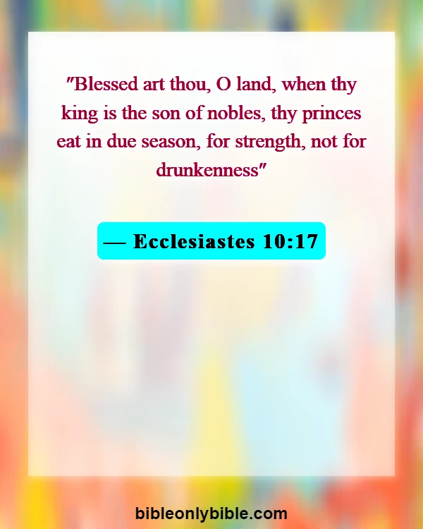 Bible Verses About Warning Drinking Wine And Alcohol (Ecclesiastes 10:17)