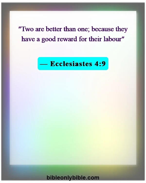 Bible Verses About Disrespecting Your Wife (Ecclesiastes 4:9)