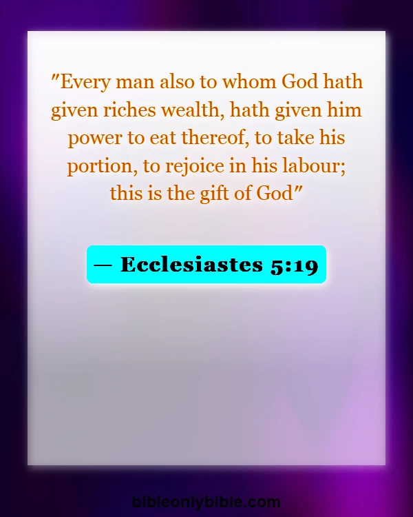 Bible Verses About Good Fortune (Ecclesiastes 5:19)